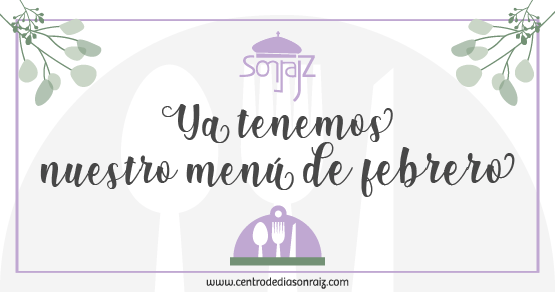 Menú de febrero en Sonraíz