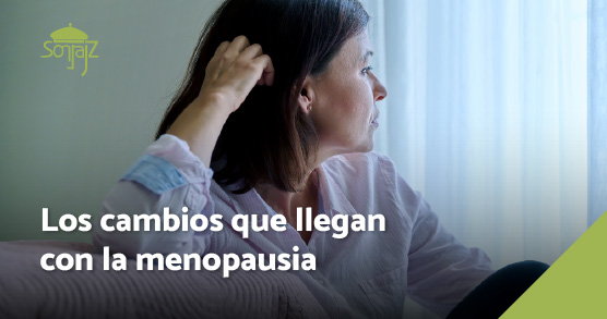 Los cambios que llegan con la menopausia