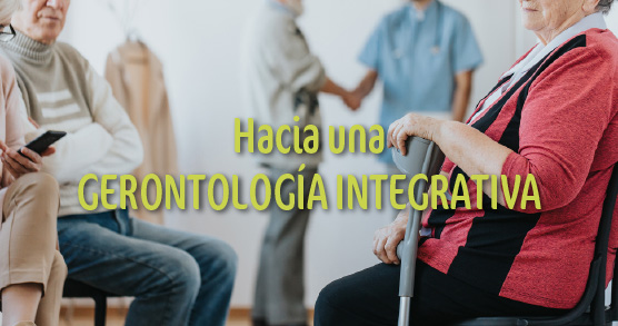 gerontología integrativa